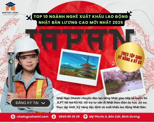 Top 10 Ngành Nghề Xuất Khẩu Lao Động Nhật Bản Lương Cao Mới Nhất 2025