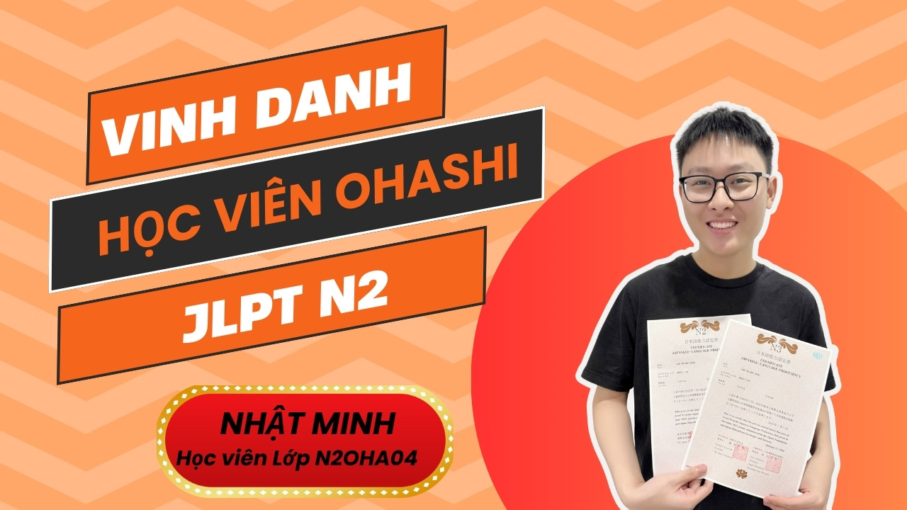 Nhật ngữ Ohashi trung tâm dạy tiếng nhật ở mỹ phước bến cát bình dương uy tín